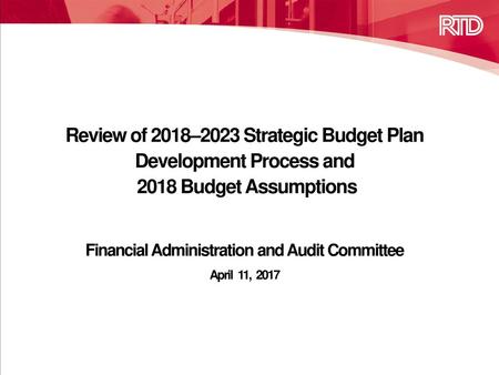 Review of 2018–2023 Strategic Budget Plan Development Process and