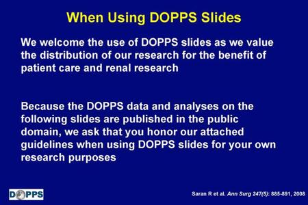 When Using DOPPS Slides