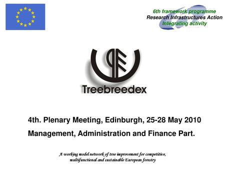 4th. Plenary Meeting, Edinburgh, May 2010