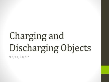 Charging and Discharging Objects