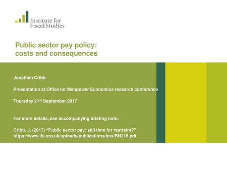 Public sector pay policy: costs and consequences