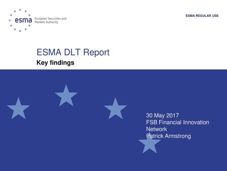 ESMA DLT Report Key findings 30 May 2017