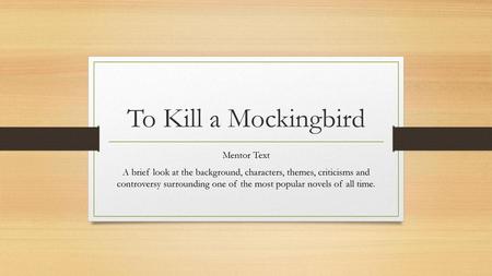 To Kill a Mockingbird Mentor Text