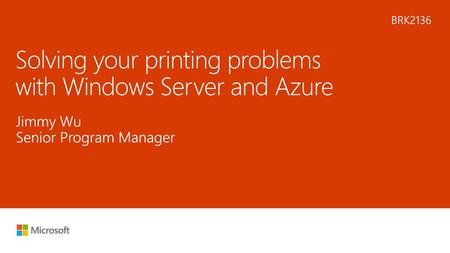 Solving your printing problems with Windows Server and Azure