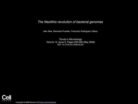 The Neolithic revolution of bacterial genomes