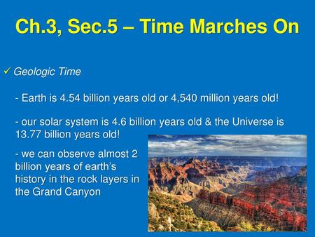 Ch.3, Sec.5 – Time Marches On Geologic Time