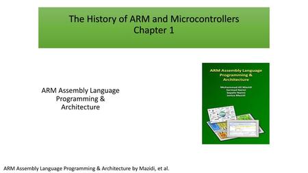 The History of ARM and Microcontrollers Chapter 1