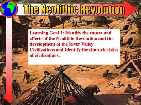 The Neolithic Revolution