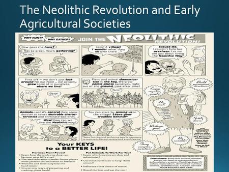 The Neolithic Revolution and Early Agricultural Societies