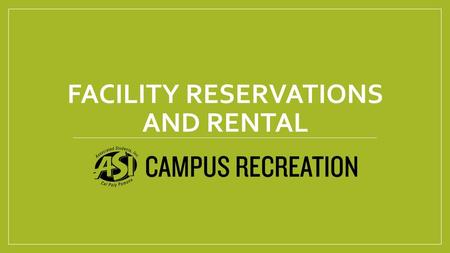 Facility Reservations and Rental