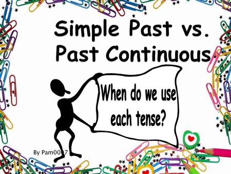 Simple Past vs. Past Continuous