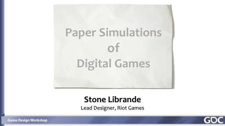 Paper Simulations of Digital Games