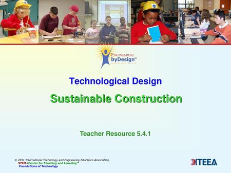 Technological Design Sustainable Construction