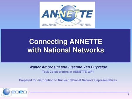 Connecting ANNETTE with National Networks