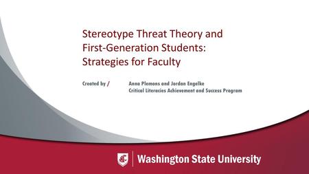 Stereotype Threat Theory and First-Generation Students: