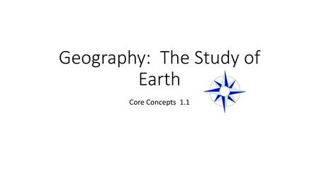 Geography: The Study of Earth