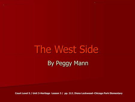 The West Side By Peggy Mann