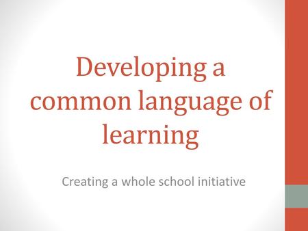 Developing a common language of learning