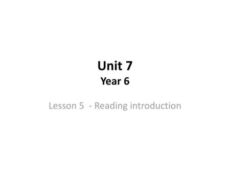 Lesson 5 - Reading introduction