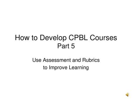 How to Develop CPBL Courses Part 5