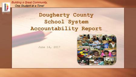 Dougherty County School System Accountability Report