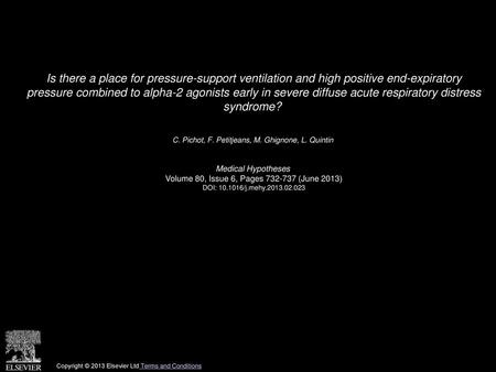 Is there a place for pressure-support ventilation and high positive end-expiratory pressure combined to alpha-2 agonists early in severe diffuse acute.