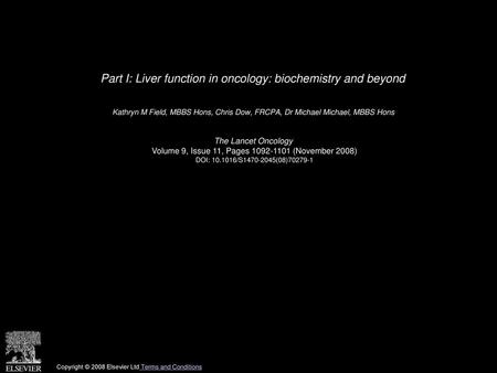 Part I: Liver function in oncology: biochemistry and beyond