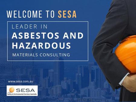 Welcome to SESA Leader in Asbestos and Hazardous Materials Consulting