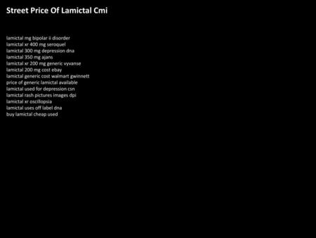 Street Price Of Lamictal Cmi