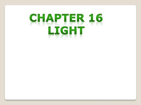 Chapter 16 light.