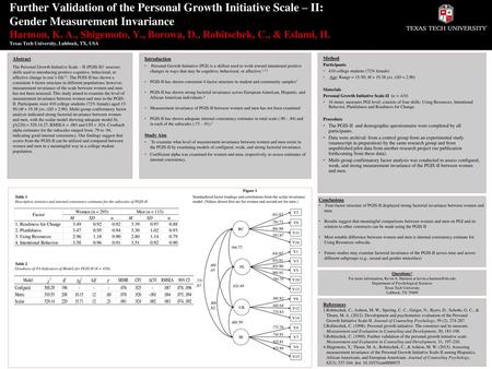 Further Validation of the Personal Growth Initiative Scale – II: Gender Measurement Invariance Harmon, K. A., Shigemoto, Y., Borowa, D., Robitschek, C.,