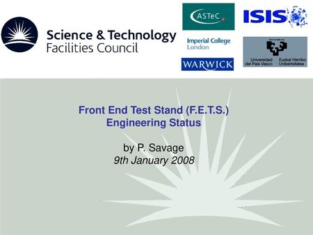 Front End Test Stand (F.E.T.S.)