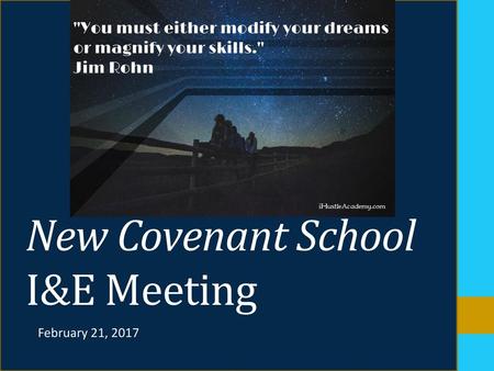 New Covenant School I&E Meeting