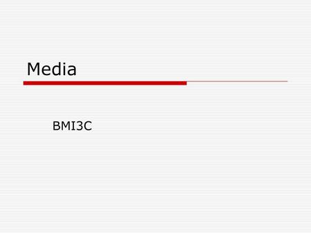 Media BMI3C.