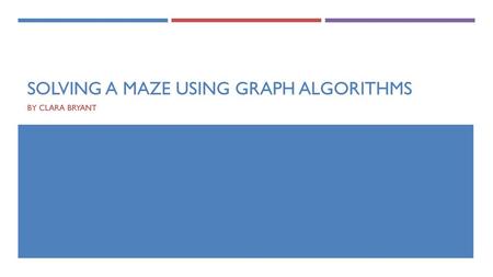 Solving a Maze using Graph Algorithms