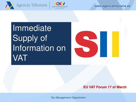 Immediate Supply of Information on VAT