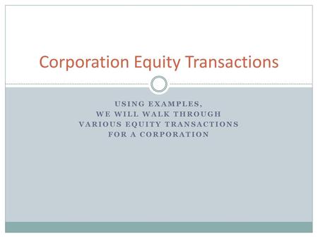 Corporation Equity Transactions