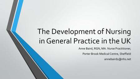 The Development of Nursing in General Practice in the UK