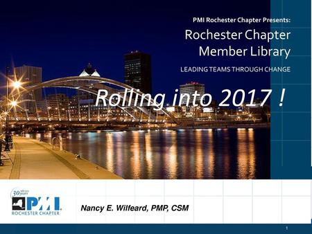 Rolling into 2017 ! Rochester Chapter Member Library