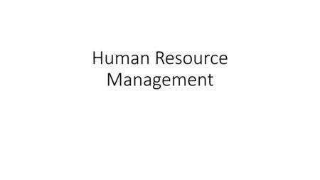 Human Resource Management