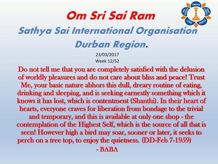 Sathya Sai International Organisation Durban Region.