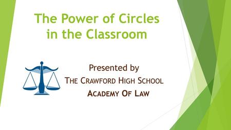 The Power of Circles in the Classroom