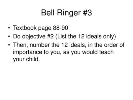 Bell Ringer #3 Textbook page 88-90