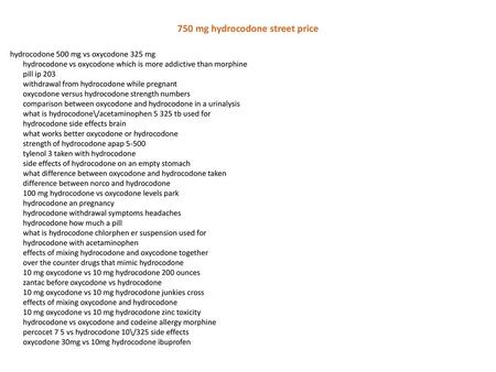 750 mg hydrocodone street price