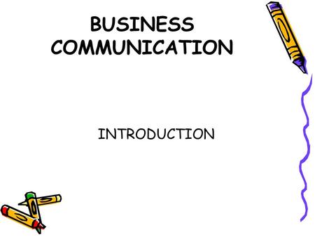 BUSINESS COMMUNICATION