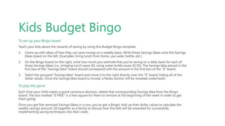 Kids Budget Bingo To set up your Bingo board To play the game