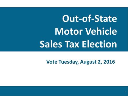 Out-of-State Motor Vehicle Sales Tax Election