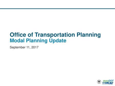 Office of Transportation Planning Modal Planning Update