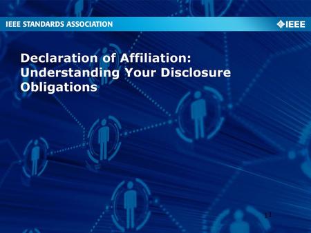 Declaration of Affiliation: Understanding Your Disclosure Obligations