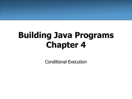 Building Java Programs Chapter 4